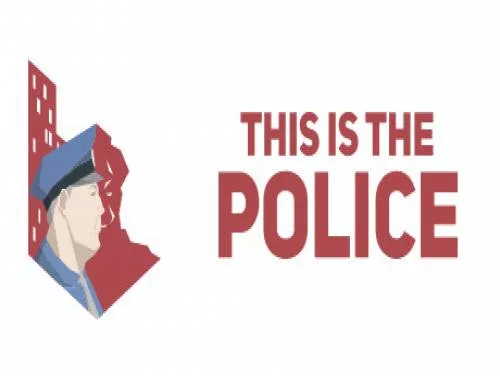 Achievements and Trophies for This is the Police Achievements and Trophies for This is the Police