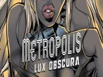 Achievements and Trophies for Metropolis: Lux Obscura