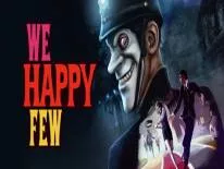 Achievements and Trophies for We Happy Few