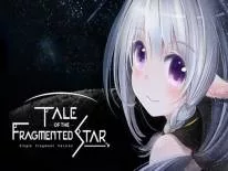 Cheats for Tale of the Fragmented Star: Single Fragment Version on PC