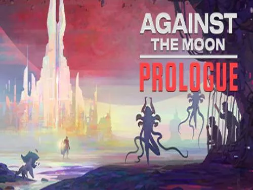 Achievements and Trophies for Against The Moon: Prologue Achievements and Trophies for Against The Moon: Prologue
