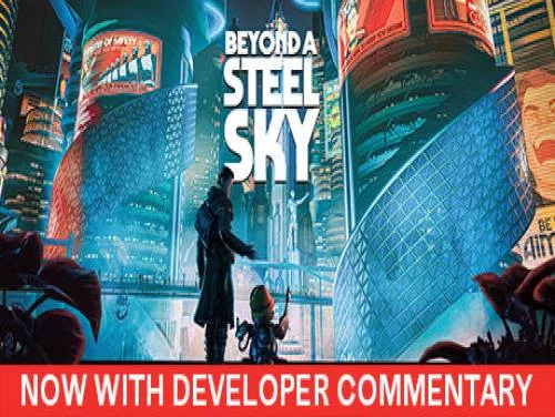 Achievements and Trophies for Beyond a Steel Sky Achievements and Trophies for Beyond a Steel Sky