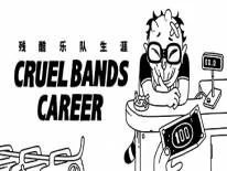 Achievements and Trophies for Cruel Bands Career 残酷乐队生涯