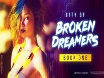 Achievements and Trophies for City of Broken Dreamers: Book One