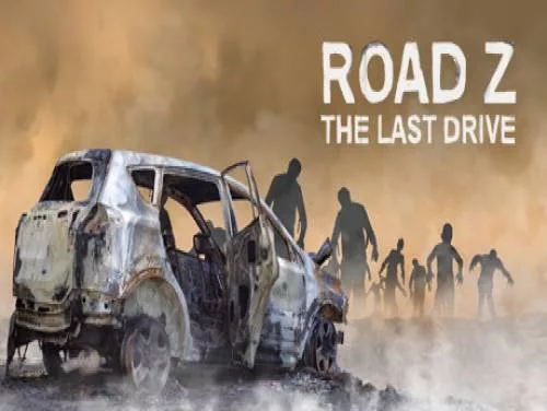 Achievements and Trophies for Road Z : The Last Drive Achievements and Trophies for Road Z : The Last Drive