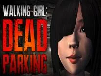 Cheats for Walking Girl: Dead Parking on PC