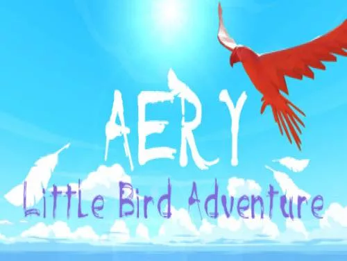 Cheats for Aery - Little Bird Adventure on PC Cheats for Aery - Little Bird Adventure on PC