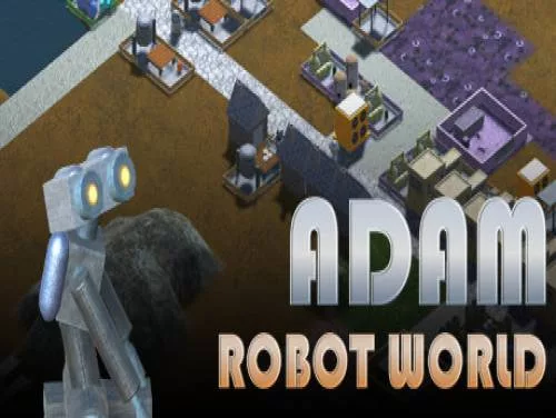 Achievements and Trophies for Adam: Robot World Achievements and Trophies for Adam: Robot World