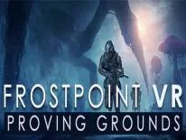 Cheats for Frostpoint VR: Proving Grounds on PC
