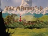 Cheats for What We Pretend To Be on PC