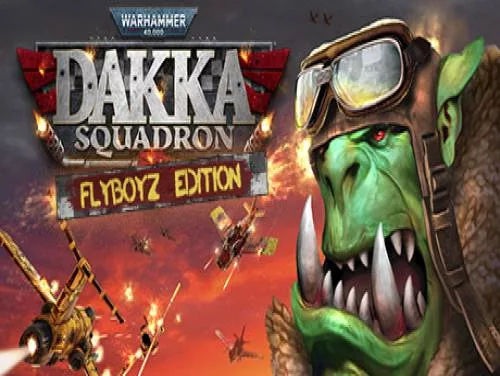 Achievements and Trophies for Warhammer 40,000: Dakka Squadron - Flyboyz Edition