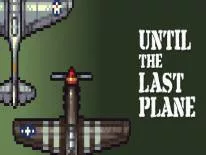 Achievements and Trophies for Until the Last Plane