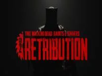 Achievements and Trophies for The Walking Dead: Saints & Sinners - Chapter 2: Retribution