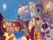 While the Iron's Hot: PC Trainer (ORIGINAL): Endless coin and super move speed