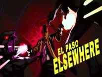 El Paso, Elsewhere: PC Trainer (ORIGINAL): Invisible and no reload