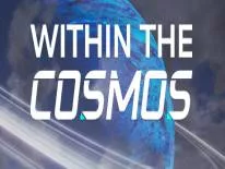 Within the Cosmos: PC Trainer (1.0.8): Endless health and endless battery