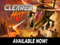 Cleared Hot: PC Trainer (0.2.4): Endless mission money and endless health