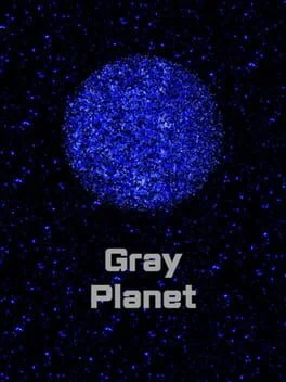 Gray Planet