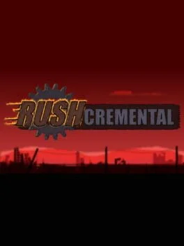Rushcremental