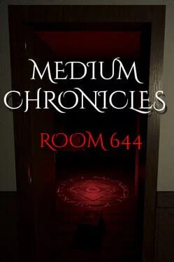 Medium Chronicles: Room 644