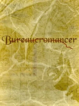 Bureaucromancer