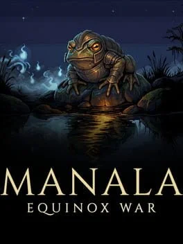 Manala: Equinox War