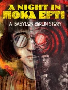 A Night in Moka Efti: A Babylon Berlin Story