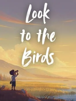 Look to the Birds