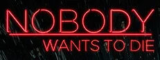 Nobody Wants to Die on sale on Steam