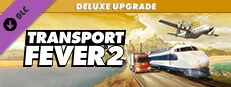 Transport Fever 2: Deluxe Upgrade Pack on sale on Steam